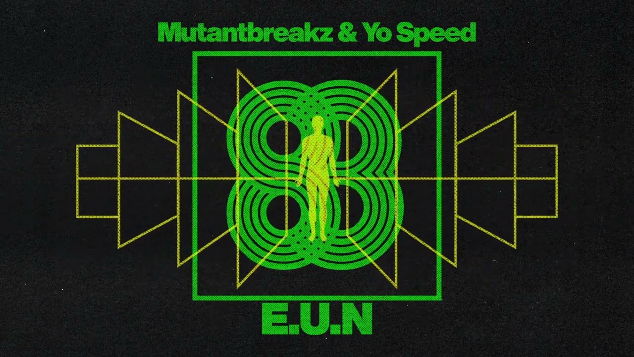 Mutantbreakz & Yo Speed - E.U.N adlı videoyu YouTube'da izle Mutantbreakz & Yo Speed - E.U.N adlı videoyu YouTube'da izle