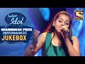 Shanmukha Priya Special Performances | Jukebox | Indian Idol Season 12