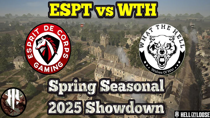 Hell Let Loose - ESPT vs WTH - SME - Church Mid - Spring Seasonal 2025 - Competitive PC HLL