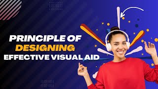 Visual And Audiovisual Aid Course: Unveiling the Principles of Designing Effective Visual Aids 4