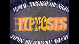 Hypnosis - Moving Through The Night (Radio Version)