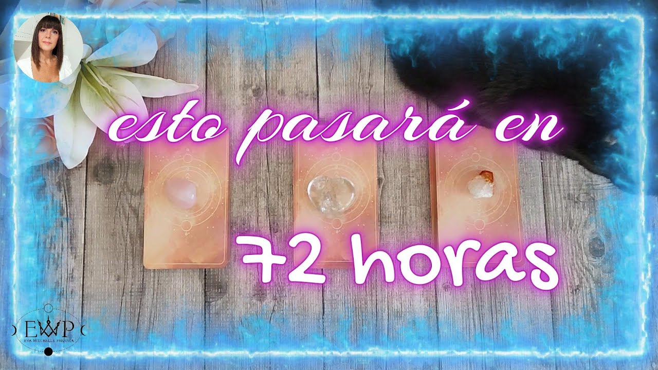🤯⏰💘ESTO PASARÁ EN 72 HORAS🔮 TAROT  INTERACTIVO 💘⏰🤯