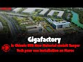 Gigafactory le chinois btr new material choisit tanger tech pour son installation au maroc