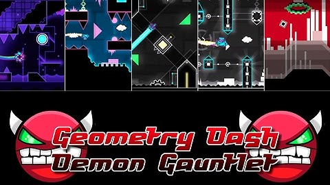 Geometry Dash 2.1: Demon Gauntlet [ALL LEVELS]