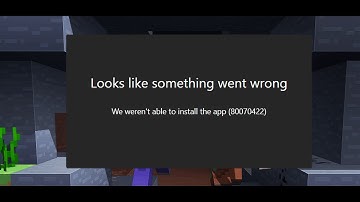 Fix Minecraft Launcher Not Installing Error 80070422 We Weren