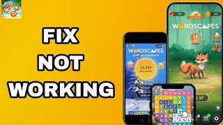 How To Fix And Solve Not Working On Wordscapes App | Final Solution screenshot 4