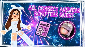 *ALL* CORRECT ANSWERS IN SCRIPTERS QUEST|Royale High Update