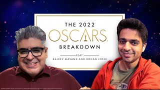 The 2022 Oscars Breakdown: Rajeev Masand & Rohan Joshi | DisneyPlus Hotstar