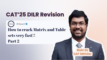 CAT 2025 | Tables and Matrix Part 2 | DILR Revision