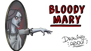 Bloody Mary | Draw My Life Português