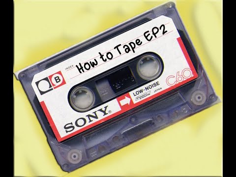 How to tape EP.2 สิ่งควรรู้เมื่อเล่นเทปคราสเซ็ต