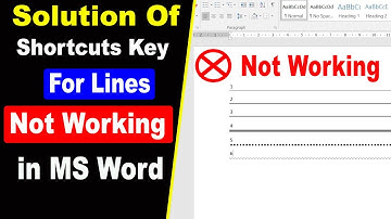 Solution Of Shortcuts Key For Lines Not Working In MS Word