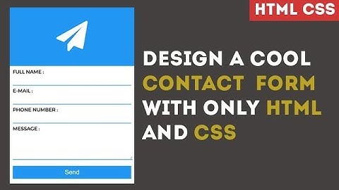 Design cool Contact Form With Only HTML and CSS