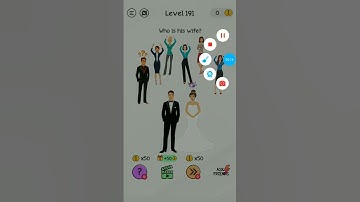 Braindom level 191||who is his wife?||tricky puzzle