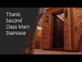 Titanic´s 2nd class staircase