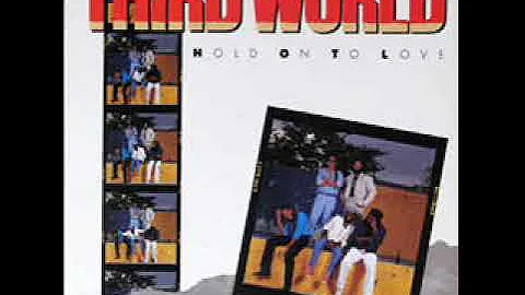 Third World - We Could Be Jammin' Reggae - (Hold On To Love)