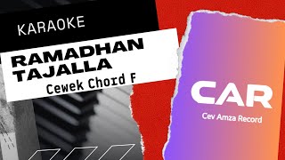 KARAOKE RAMADHAN TAJALLA || WANITA Chord F