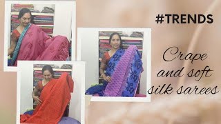 Beautiful CRAPE and SOFT SILK SAREES from Trends by ANITHA REDDY