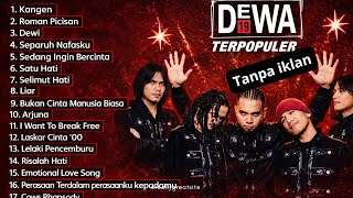 Download Lagu Kumpulan Lagu Dewa 19 Terhits Tanpa Iklan | Full Album Dewa 19 MP3