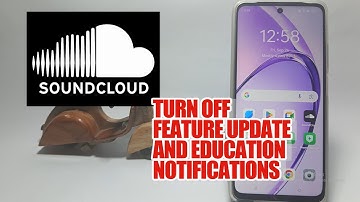 How To Turn Off Feature Update And Education Notification On SoundCloud App