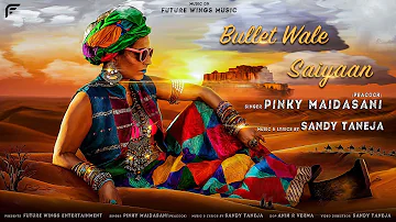 Bullet Wale Saiyaan | Pinky Maidasani Peacock | Sandy Taneja | Future Wings Music
