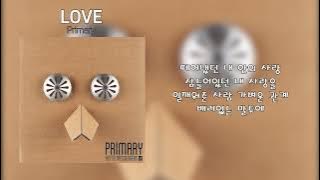 Primary - LOVE (Feat. Bumkey, Paloalto)
