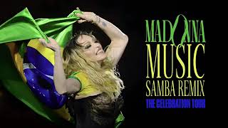 Madonna - Music Samba Remix (The Celebration Tour in Rio)