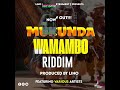 Nyekero Pasikero Vanodhonza Mukunda Wamambo Riddim Pro By Lino 263779478356 263719 Nyekero Pasikero Vanodhonza Mukunda Wamambo Riddim Pro By Lino 263779478356 263719