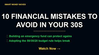 Your 30s Are Costing You $1M—Stop These 10 Money Traps