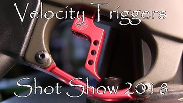 Shot Show 2018 Velocity Triggers