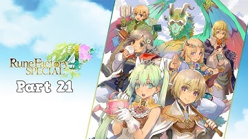 Rune Factory 4 Special - Playthrough - Hell Mode - Part 21