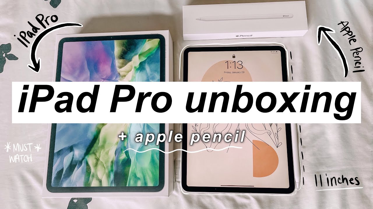 Apple iPad Pro 11-Inch (2021) Unboxing and First Look 