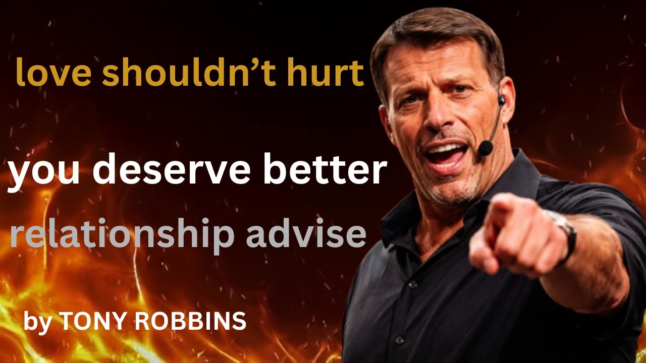 TONY ROBBINS says Stop chasing LOVE, relationship truth