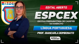 Concurso EsPCEx 2024 - Aula de Língua Portuguesa - Edital Aberto - AlfaCon