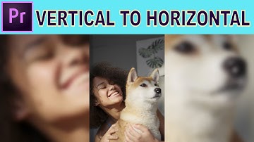 Convert Vertical video to Horizontal (Portrait to Landscape) - Adobe Premiere Pro Tutorial