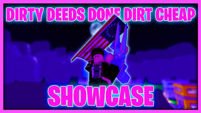 D4C ( Dirty Deeds Done Dirt Cheap ) Showcase