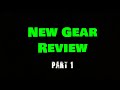 2021 NEW GEAR Review (Part 1)