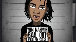 YBN Nahmir - BAIL Out {VfX Édit!"