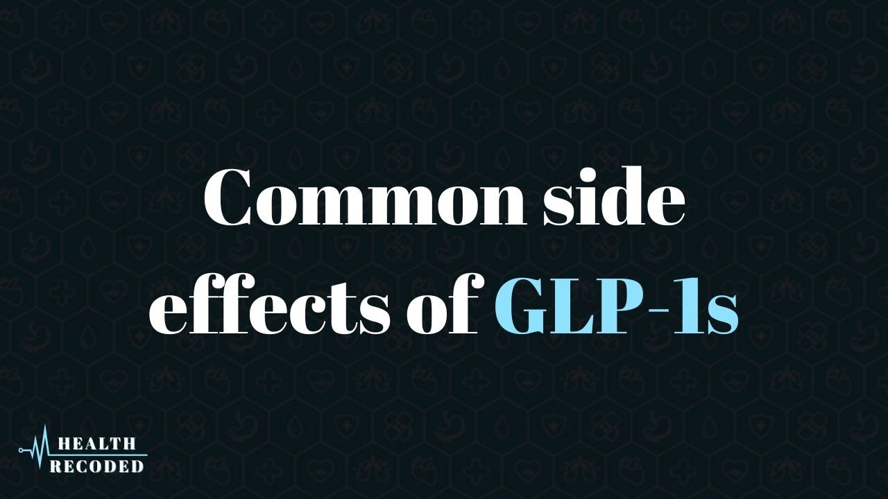 GLP-1 Side Effects Explained: Why They Happen & How to Manage Them ...