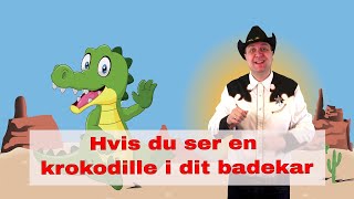 Miniatura del video "Hvis du ser en krokodille i dit badekar | Børnesang med fagter |  Syng med Sherif Haps"