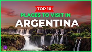 Top 10 Places to Visit in Argentina (2024) | Rank It Right