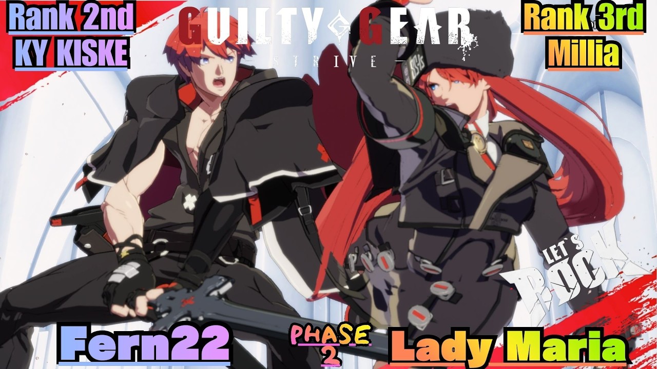 GGST➤Rank 2nd KY / カイ [ Fern22 ] vs Rank 3rd Millia / ミリア [ Lady Maria ] Guilty Gear Strive