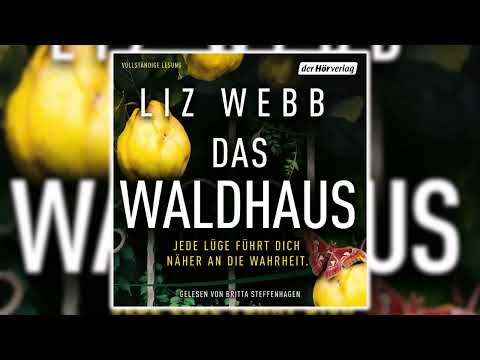 Das Waldhaus von Liz Webb Hörbuch