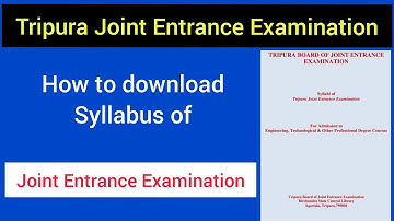 How to download syllabus of Tripura Joint Entrance Examination.TBJEE.PS Helptub.