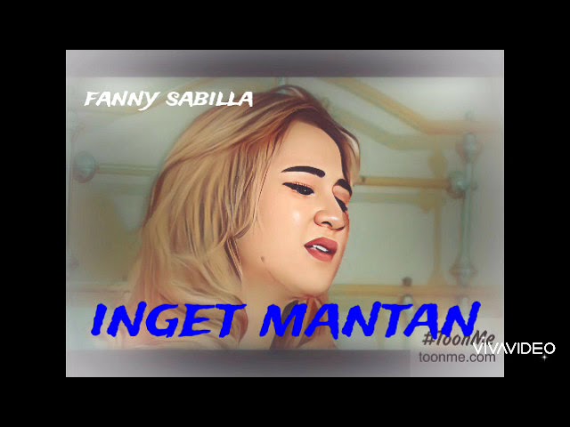 INGET KA MANTAN | Cover Lagu versi #FANNYSABILA class=