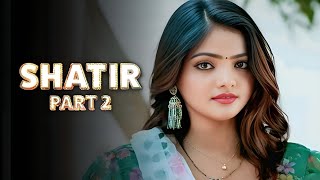 Shatir Part 2 Ullu Web Series Review I Bharti Jha I Jonita Dcruz New Web Series