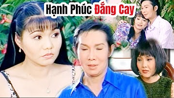 Hạnh Phúc Đắng Cay Full - Cải Lương VŨ LINH - NGỌC HUYỀN | Cải Lương Xã Hội Tâm Lý Xưa