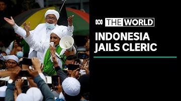Controversial Indonesian cleric Rizieq Shihab jailed for 8 months over COVID breaches | The World