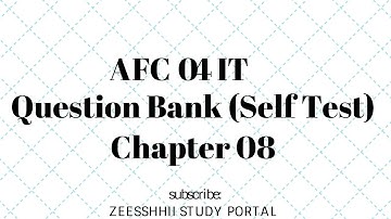 Question Bank Chapter 08 Afc 04  IT