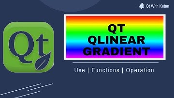 Qt QLinearGradient | Linear Gradient Color Effect | Qt C++ | Qt Creator | Qt Tutorial
